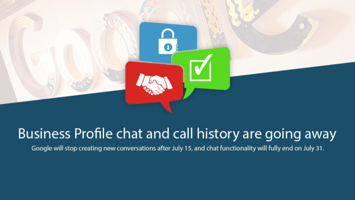 Google Business Profile chat and call history are going away